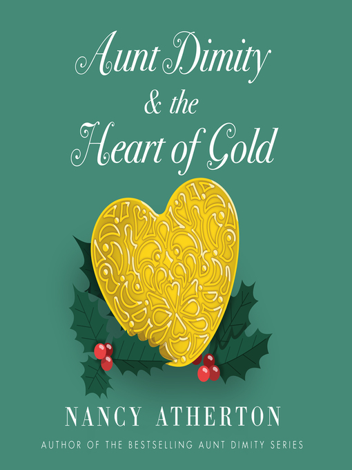 Title details for Aunt Dimity and the Heart of Gold by Nancy Atherton - Available